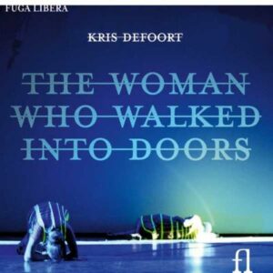 Defoort : The woman who walked into doors. McFadden. Siebens.