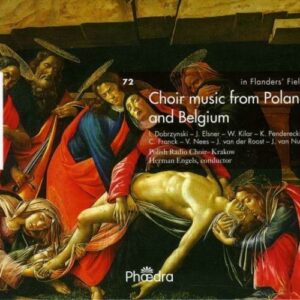Elsner/Franck/Penderecki/Nees/Górecki/... : Choir Music from Poland and Belgium