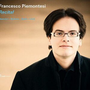Francesco Piemontesi : Haendel, Brahms, Bach, Liszt