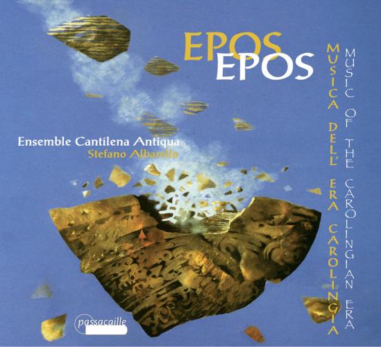 Epos : Musica dell'era Carolingia. Cantilena Antiqua, Albarello.