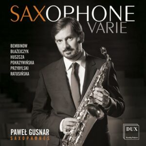 Saxophone varie. La nouvelle école polonaise du saxophone. Gusnar.