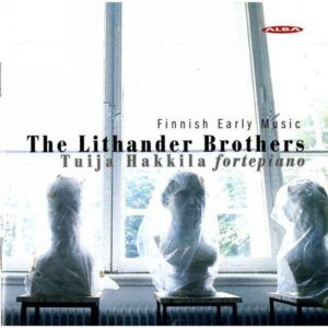 Tuija Hakkila : FINNISH EARLY MUSIC: THE LITHAN