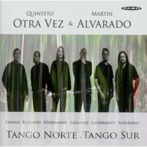 Quinteto Otra Vez : TANGO NORTE, TANGO SUR