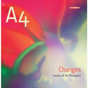A4 : CHANGES: MUSIC OF ARI POLOJÃ„RVI