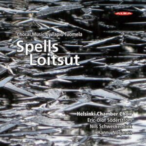 Helsinki Chamber Choir : SPELLS / LOITSUT