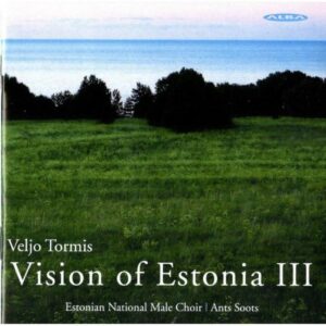 TORMIS, VELJO : VISION OF ESTONIA III