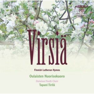 Oulainen Youth Choir : VIRSIÃ„ - FINNISH LUTHERAN HYMNS