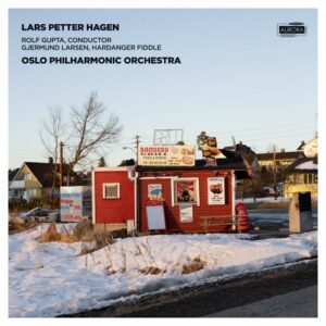 Lars Petter Hagen : Œuvres orchestrales. Larsen, Gupta.