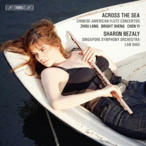 Long/Sheng/Yi : Across the Sea - Chinese-American Flute Concertos