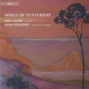 Bowen/Rubbra/Scott/Murill/Leigh/Berkeley : Songs of Yesterday