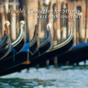 Vivaldi : Concertos pour cordes. Arte dei Suonatori.