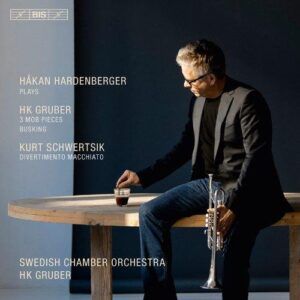 Gruber/Schwertsik : Works for Trumpet and Orchestra