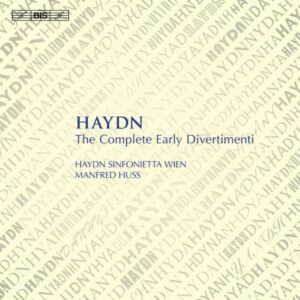 Joseph Haydn : The Complete Early Divertimenti