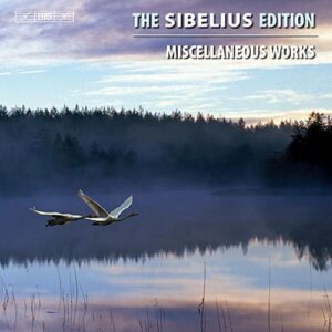 Jean Sibelius : THE SIBELIUS EDITION Vol.13: Miscellaneous Works