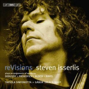 Stephen Isserlis : Debussy, Ravel,  Prokofiev, Bloch.