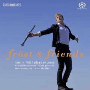 Martin Fröst : Fröst and friends.