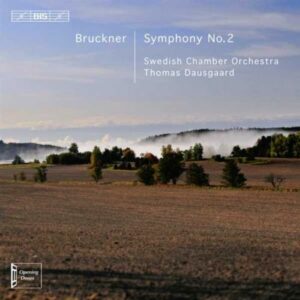 Bruckner : Symphonie n° 2. Dausgaard.