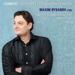 Maxim Rysanov : Schubert, Tchaikovski, Bruch.