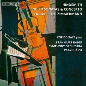 Hindemith : Conertos et sonates pour violon. Zimmermann, Pace, Järvi.