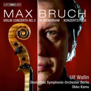 Bruch: Bruch Violin Concerto No.2