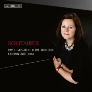 Ravel / Messiaen / Alain / Dutilleux: Solitaires