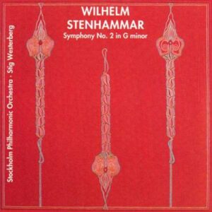 Wilhelm Stenhammar : Symphony No. 2