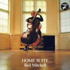 Red Mitchell - Johnny Green - Horace Parlan : Home Suiteâ€¦