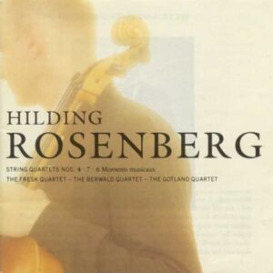 Hilding Rosenberg : String Quartet 4 & 7