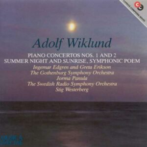 Adolf Wiklund : Piano Concert No. 1 & 2