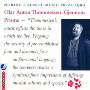 Olav Anton Thommessen : Nordic Council Music Prize 1990