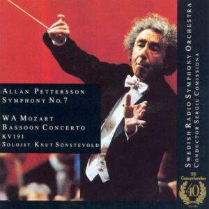 Wolfgang Amadeus Mozart - Allan Pettersson : Symphony No. 7/Basson Concerto