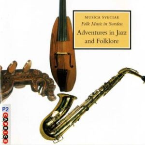 Adventures in Jazz and Folklore : Adventures in Jazz and Folklore