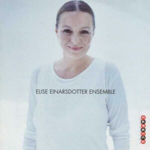 Elise Einarsdotter Ensemble : Elise Einarsdotter Ensemble