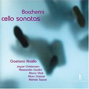 Boccherini : Sonates pour violoncelle. Nasillo.