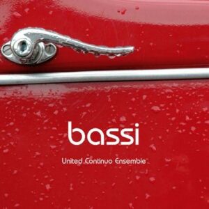 United Continuo Ensemble : Bassi