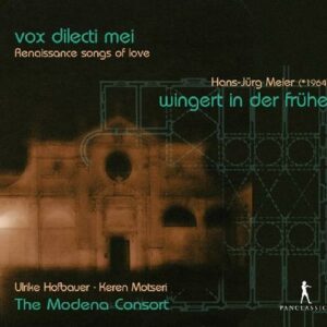 Vox dilecti mei : Chansons d'amour de la Renaissance
