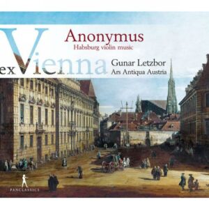 Ars Antiqua Austria : Anonymus Habsburg violin music