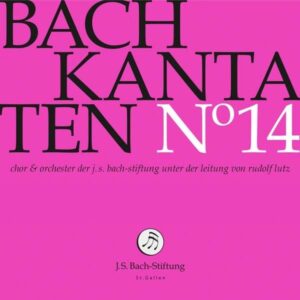 Bach, Johann Sebastian: Bach Kantaten No 14