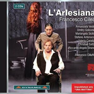 Cilea, Francesco: L'Arlesiana