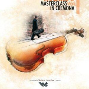 Sarasate/Beethoven : Masterclass in Cremona vol. 1