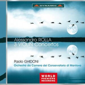 Alessandro Rolla : 3 Violin Concertos