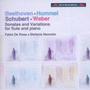 Beethoven/Hummel/Schubert/Weber : Sonatas and Variations for Flute and Piano