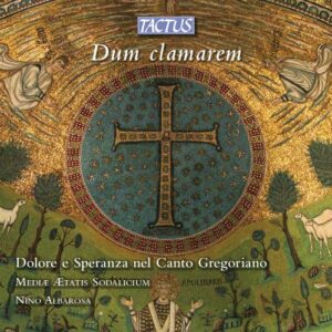 Dum clamarem : Sorrow and Hope in Gregorian Chant