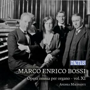 Bossi, MaRCO Enrico: Complete Organ Works,  Vol.11