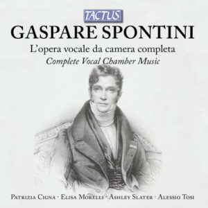 Gaspare Spontini : Musique de chambre (Intégrale)