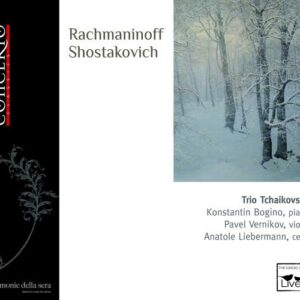Rachmaninov, Chostakovitch : Trios pour piano. Trio Tchaikovski.