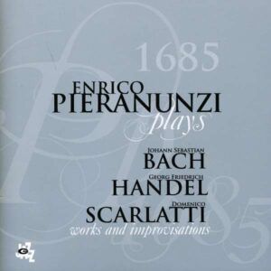Bach, Handel, Scarlatti: 1685 - Bach Handel Scarlatti