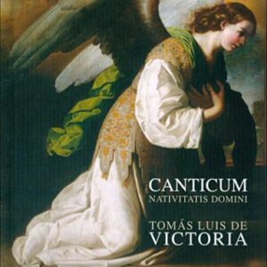 Victoria : Canticum Nativitatis Domini. Magraner.