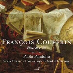 Couperin : Pièces de violes. Pandolfo, Chemin.