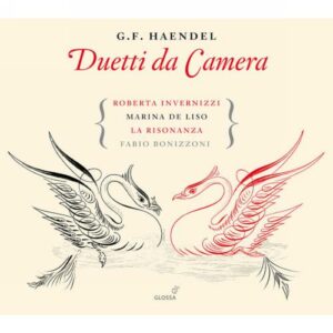Haendel : Duetti Da Camera. Invernizzi, De Liso, Bonizzoni.